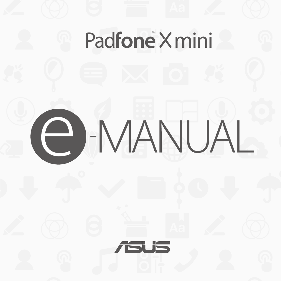 Asus Padfone X mini User Manual | 146 pages