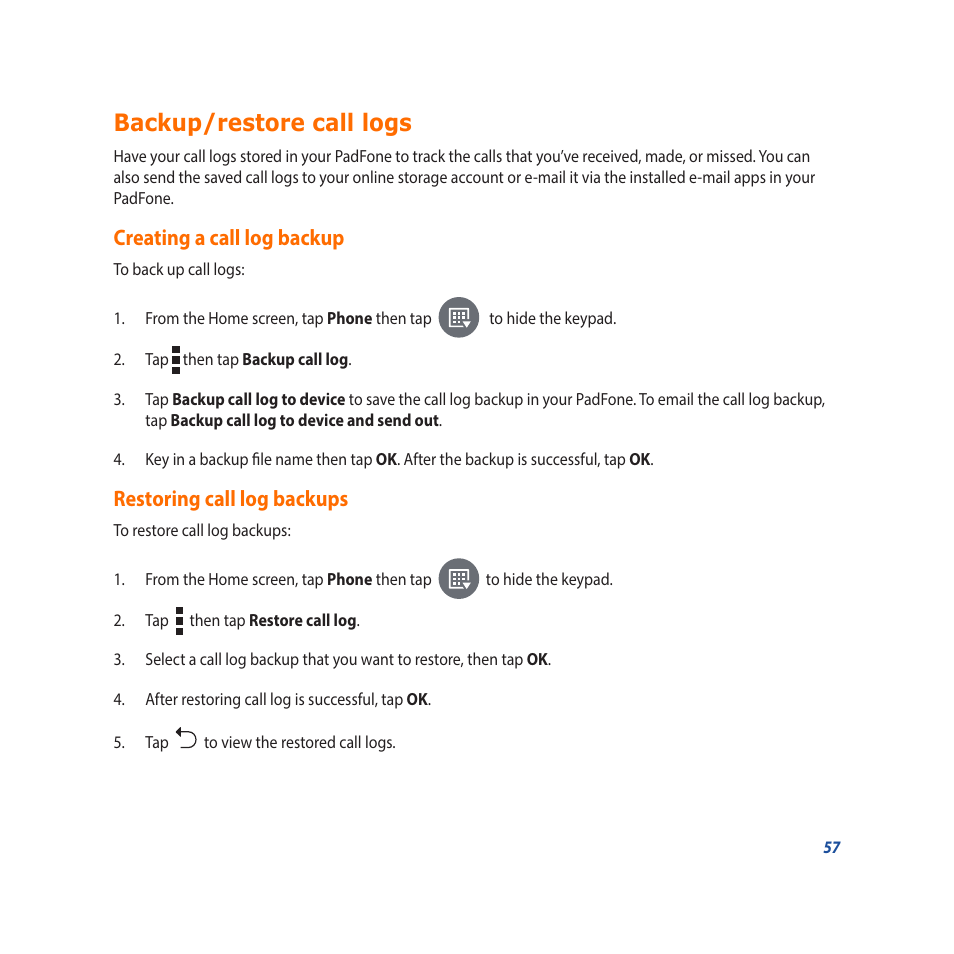 Backup/restore call logs, Creating a call log backup, Restoring call log backups | Asus Padfone X mini User Manual | Page 57 / 146