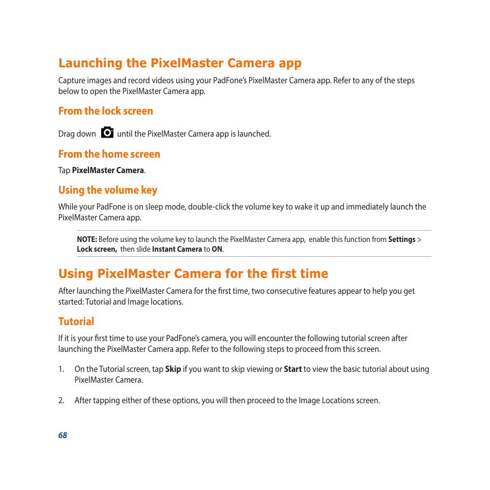 Launching the pixelmaster camera app, From the lock screen, From the home screen | Using the volume key, Using pixelmaster camera for the first time, Tutorial | Asus Padfone X mini User Manual | Page 68 / 146