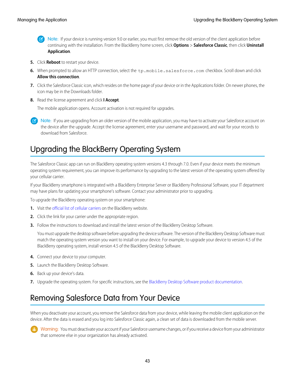 Upgrading the blackberry operating system, Removing salesforce data from your device, Upgrading to the latest version of the | Blackberry operating system, Deactivate user, Removes all the | Blackberry Classic User Manual | Page 49 / 57