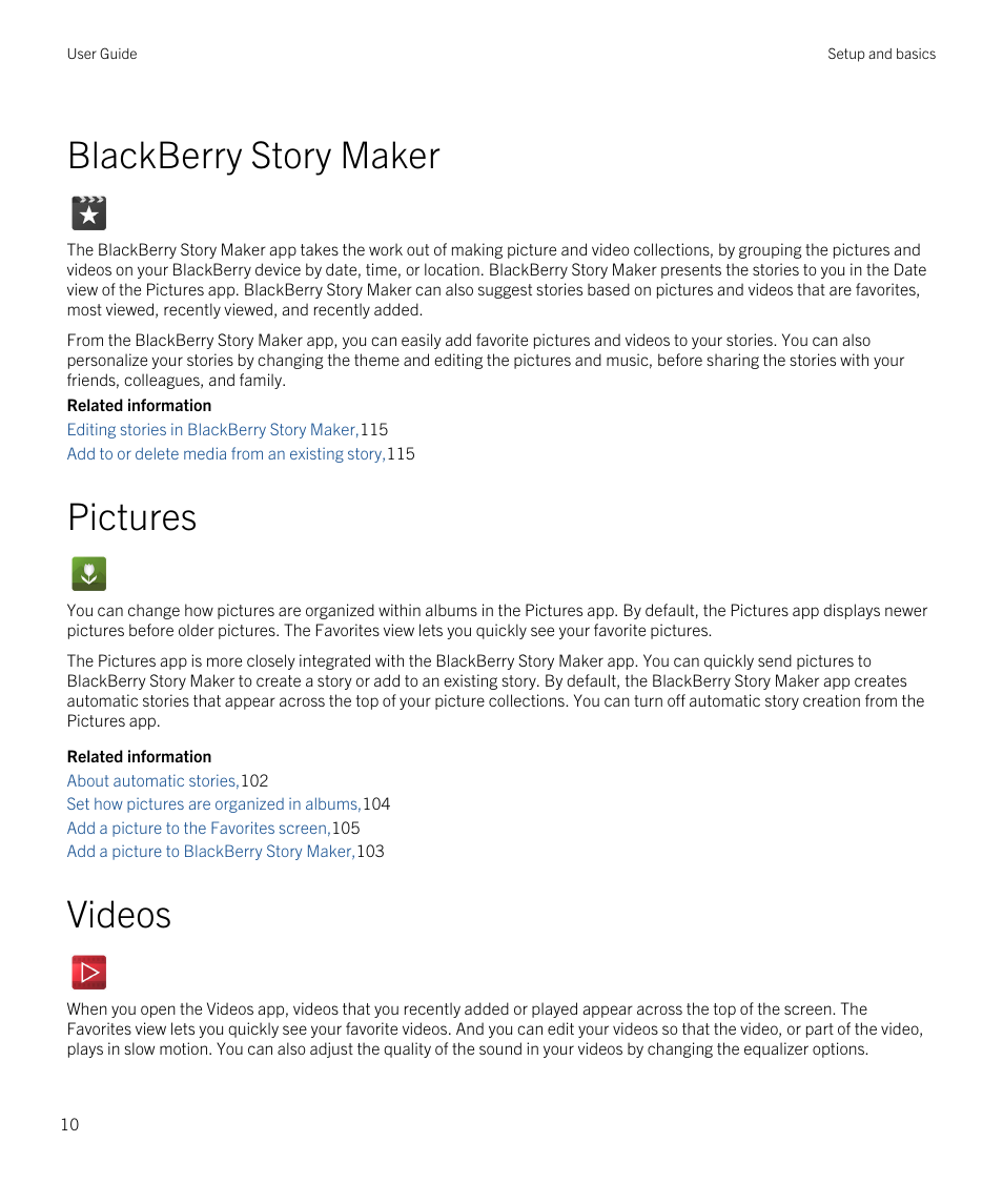 Blackberry story maker, Pictures, Videos | Blackberry Passport User Manual | Page 10 / 278