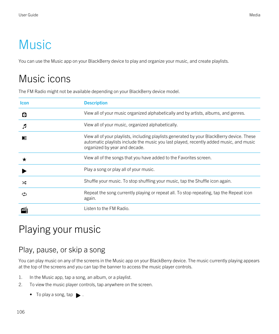 Music, Music icons, Playing your music | Play, pause, or skip a song | Blackberry Passport User Manual | Page 106 / 278