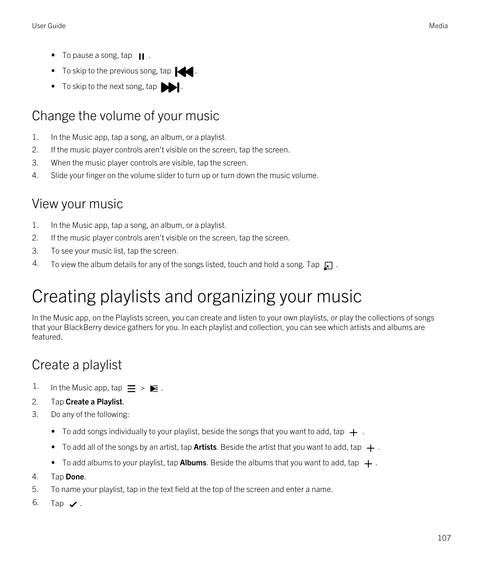 Change the volume of your music, View your music, Creating playlists and organizing your music | Create a playlist | Blackberry Passport User Manual | Page 107 / 278