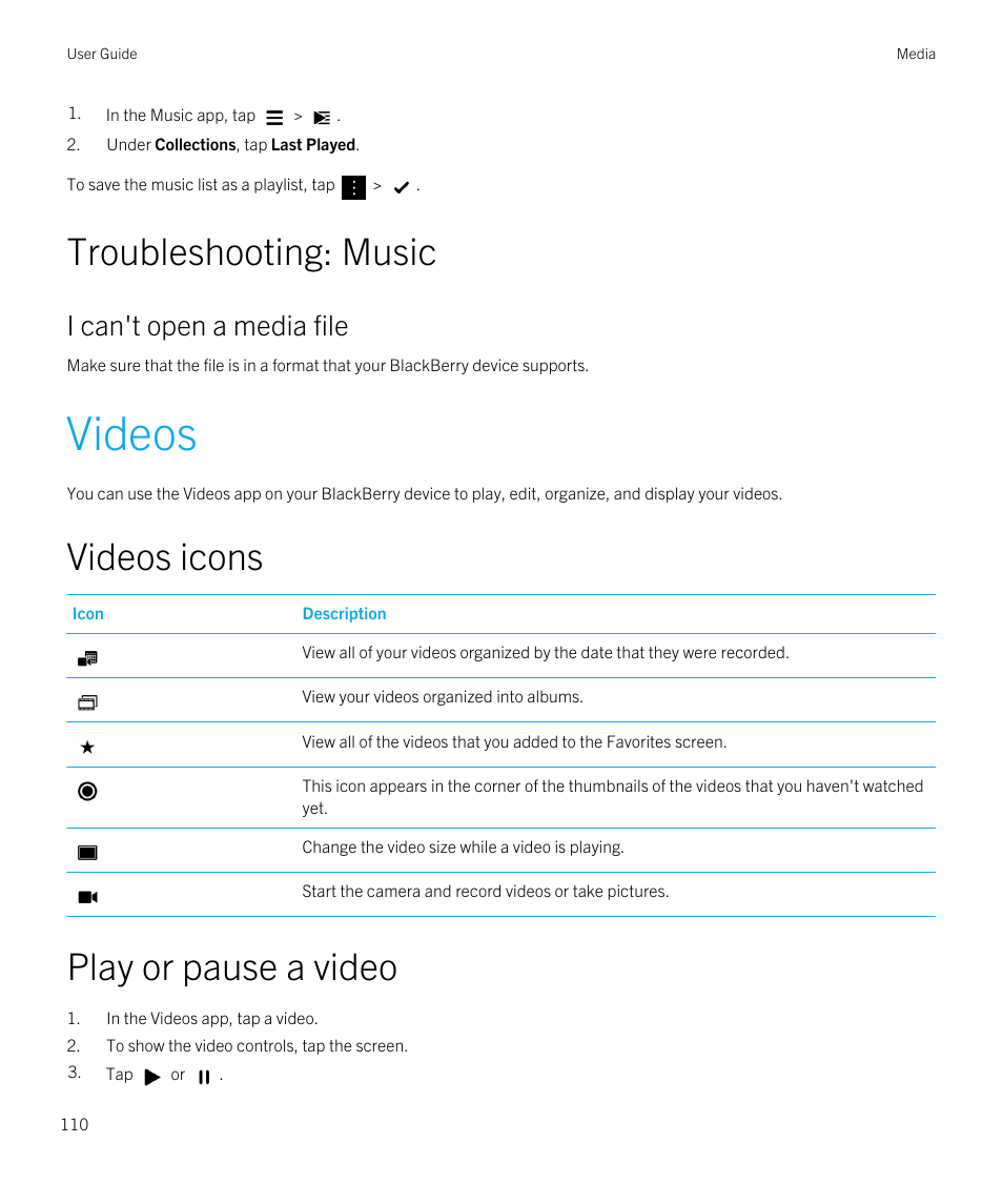 Troubleshooting: music, I can't open a media file, Videos | Videos icons, Play or pause a video | Blackberry Passport User Manual | Page 110 / 278