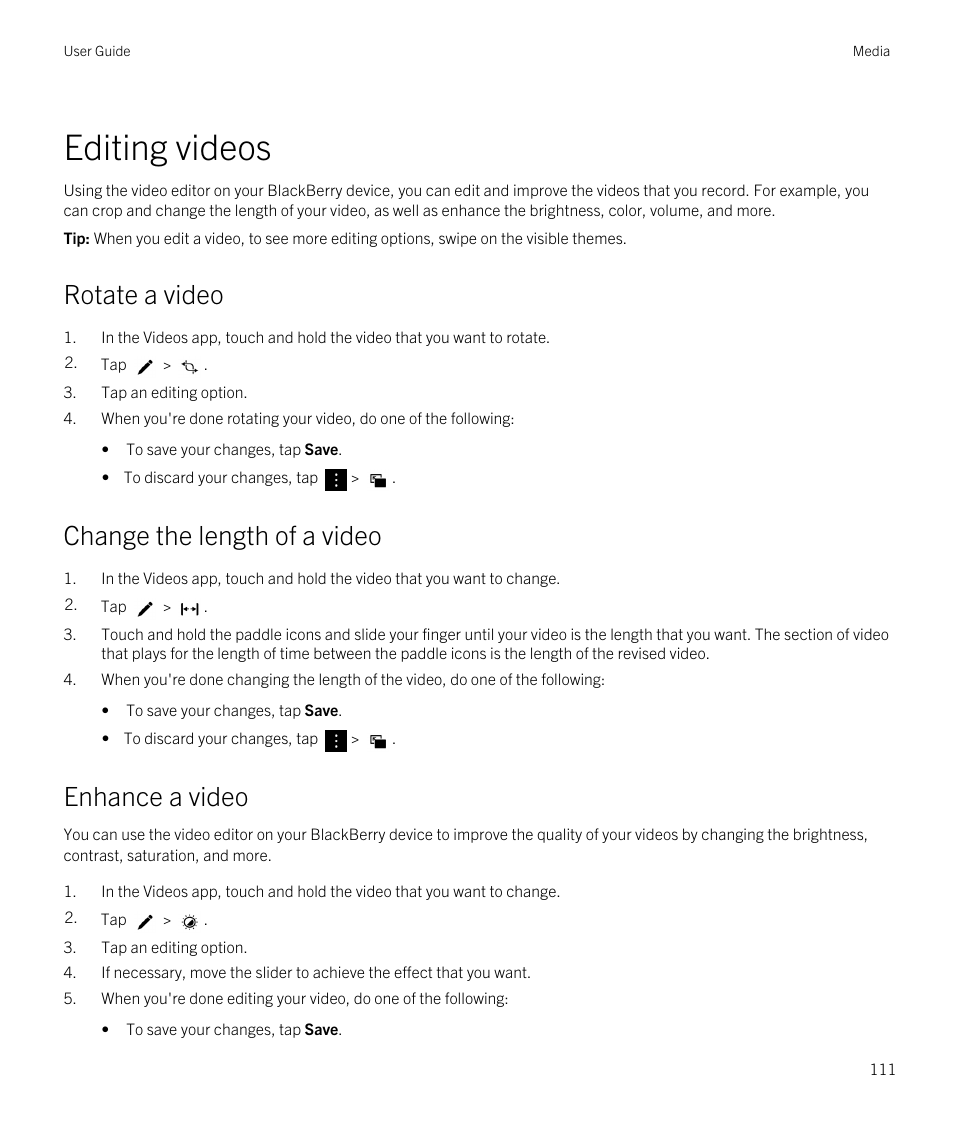 Editing videos, Rotate a video, Change the length of a video | Enhance a video | Blackberry Passport User Manual | Page 111 / 278