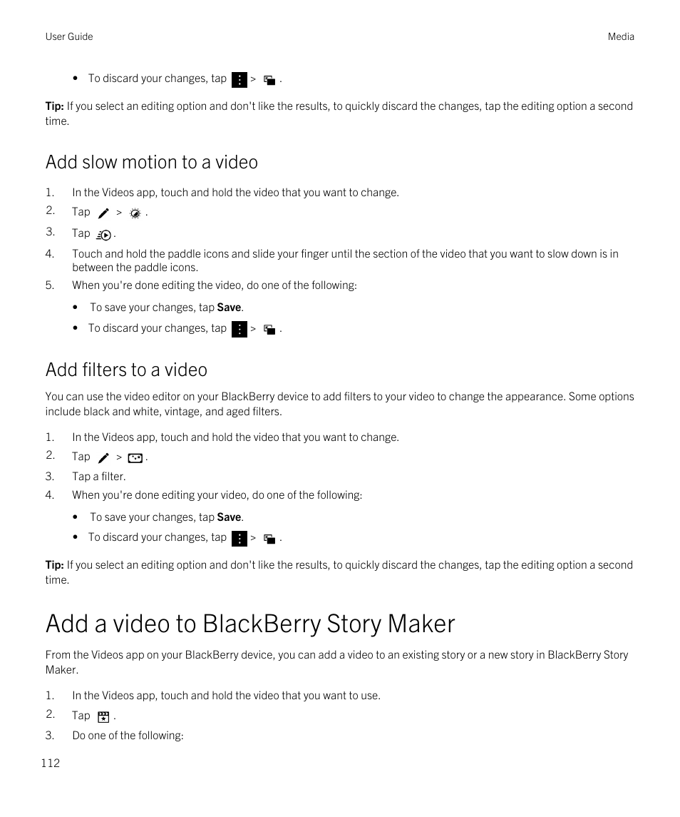 Add slow motion to a video, Add filters to a video, Add a video to blackberry story maker | Blackberry Passport User Manual | Page 112 / 278