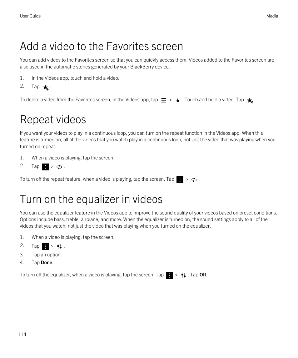 Add a video to the favorites screen, Repeat videos, Turn on the equalizer in videos | Blackberry Passport User Manual | Page 114 / 278