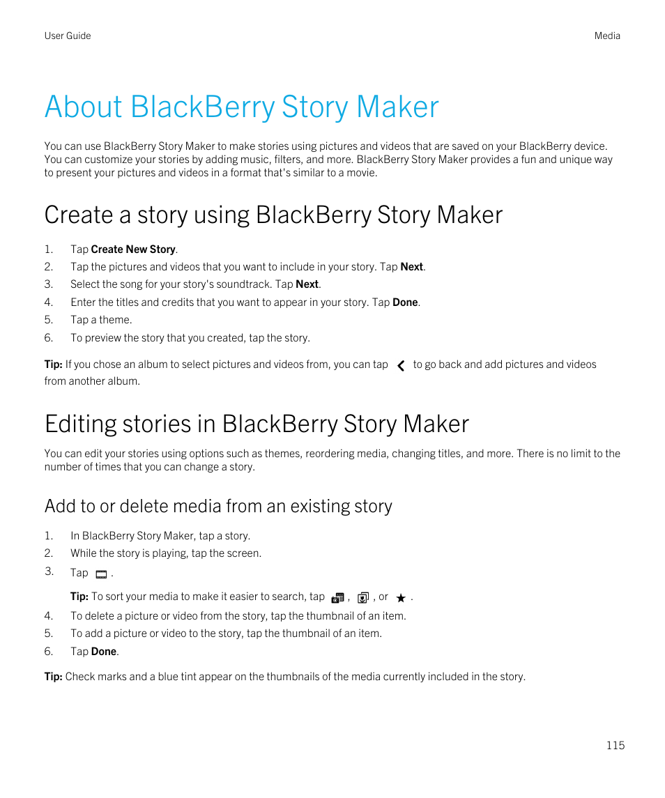 About blackberry story maker, Create a story using blackberry story maker, Editing stories in blackberry story maker | Add to or delete media from an existing story | Blackberry Passport User Manual | Page 115 / 278