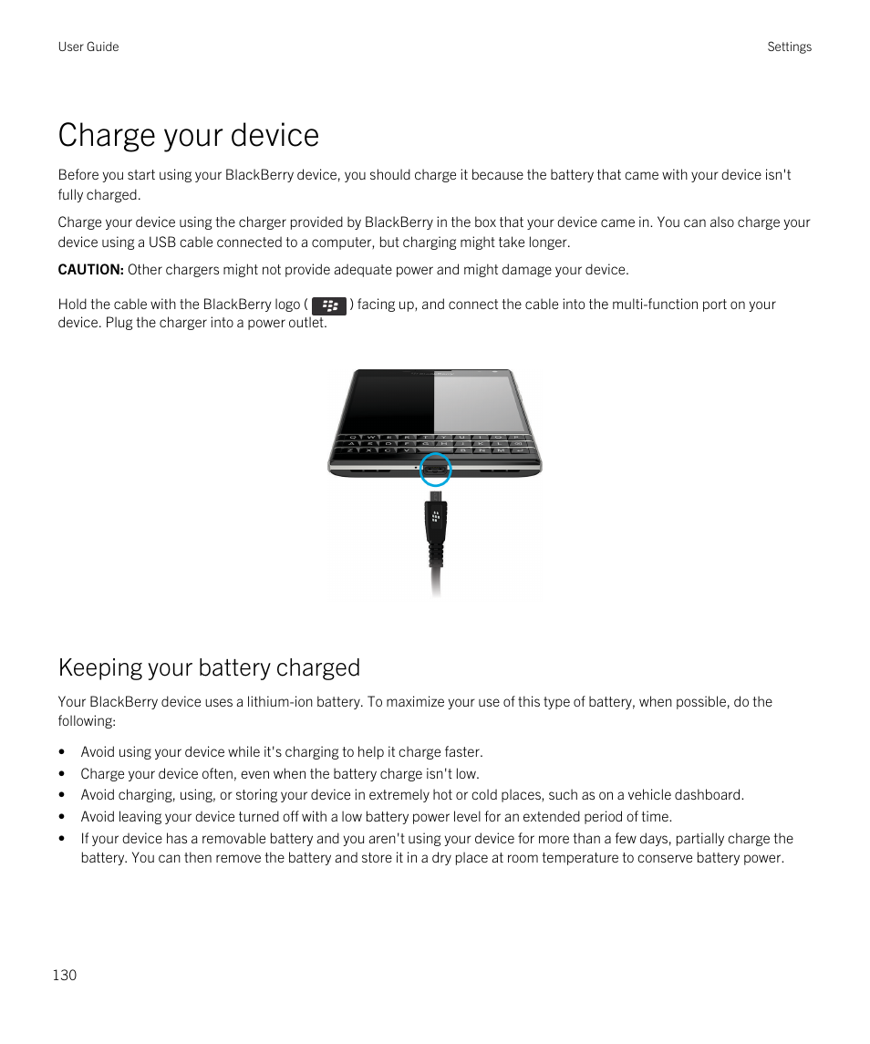 Charge your device, Keeping your battery charged | Blackberry Passport User Manual | Page 130 / 278