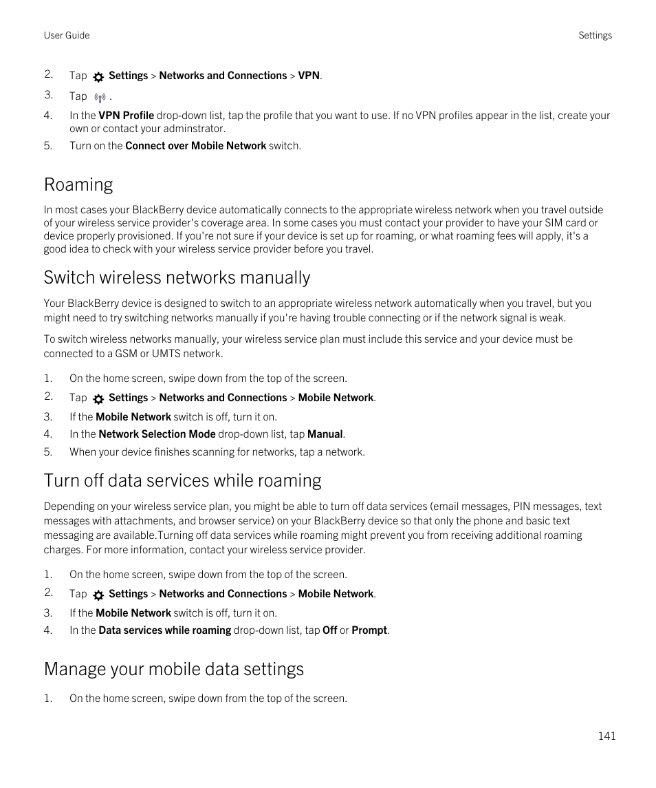 Roaming, Manage your mobile data settings, Switch wireless networks manually | Turn off data services while roaming | Blackberry Passport User Manual | Page 141 / 278