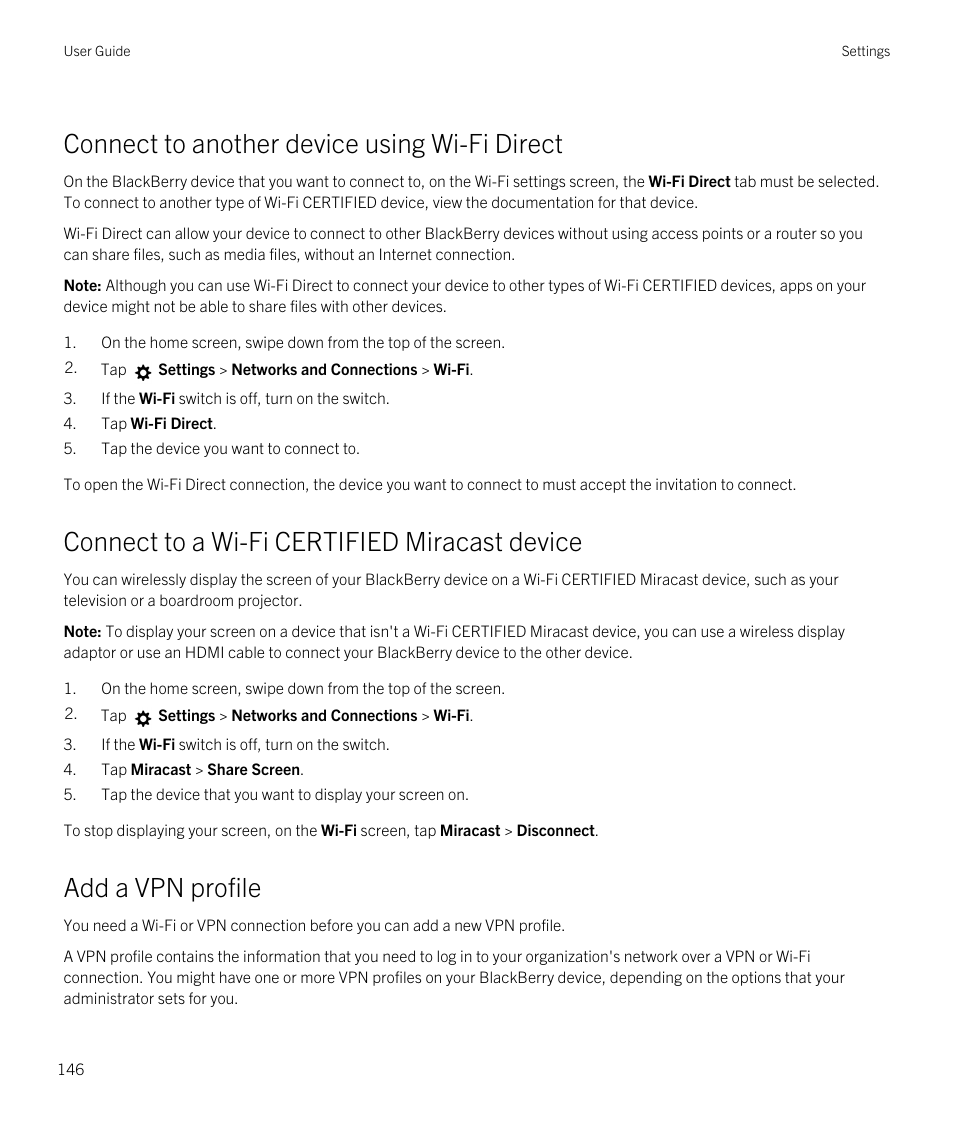 Connect to another device using wi-fi direct, Connect to a wi-fi certified miracast device, Add a vpn profile | Blackberry Passport User Manual | Page 146 / 278