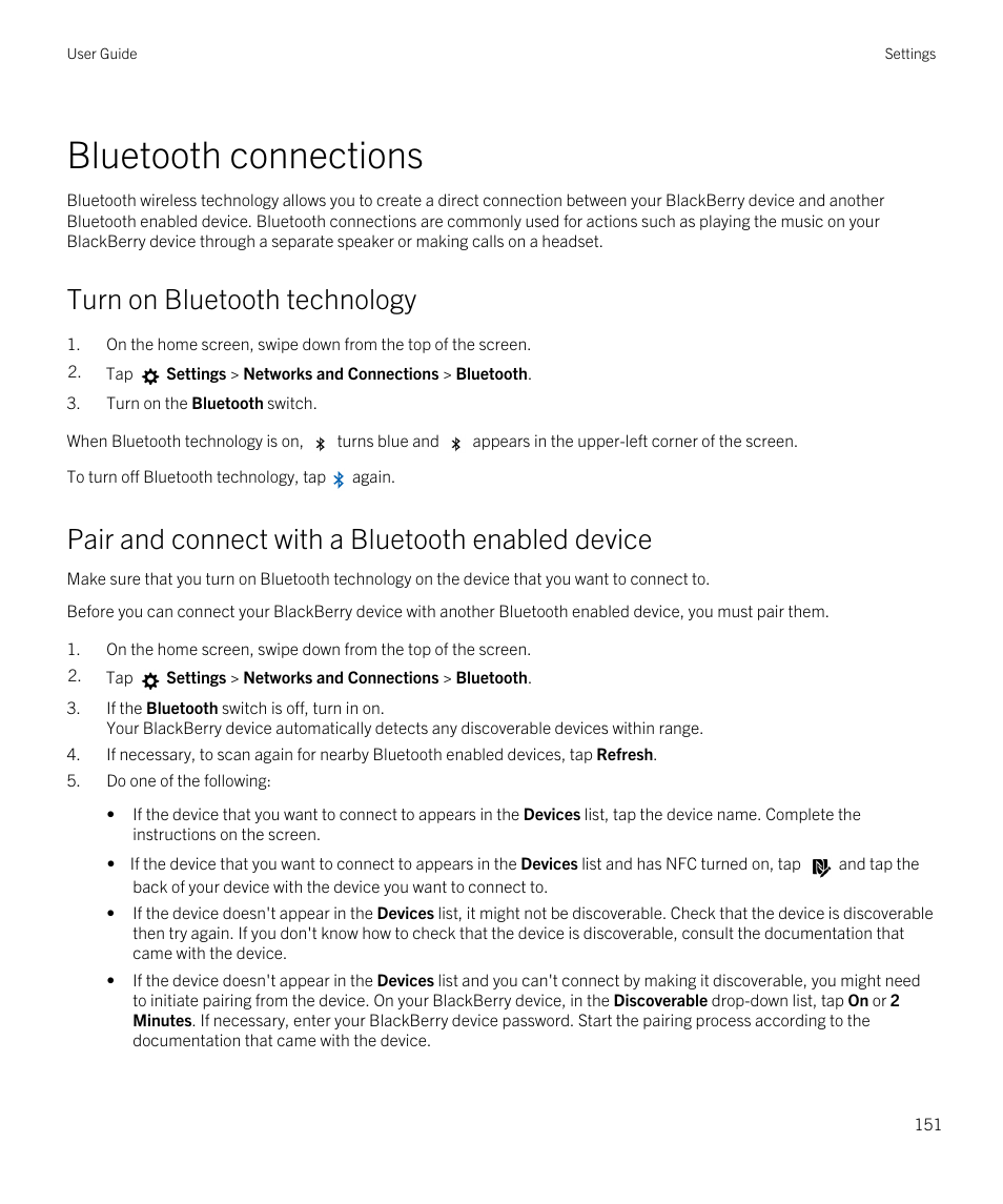 Bluetooth connections, Turn on bluetooth technology, Pair and connect with a bluetooth enabled device | Blackberry Passport User Manual | Page 151 / 278