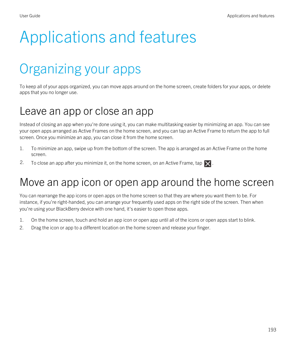 Applications and features, Organizing your apps, Leave an app or close an app | Blackberry Passport User Manual | Page 193 / 278