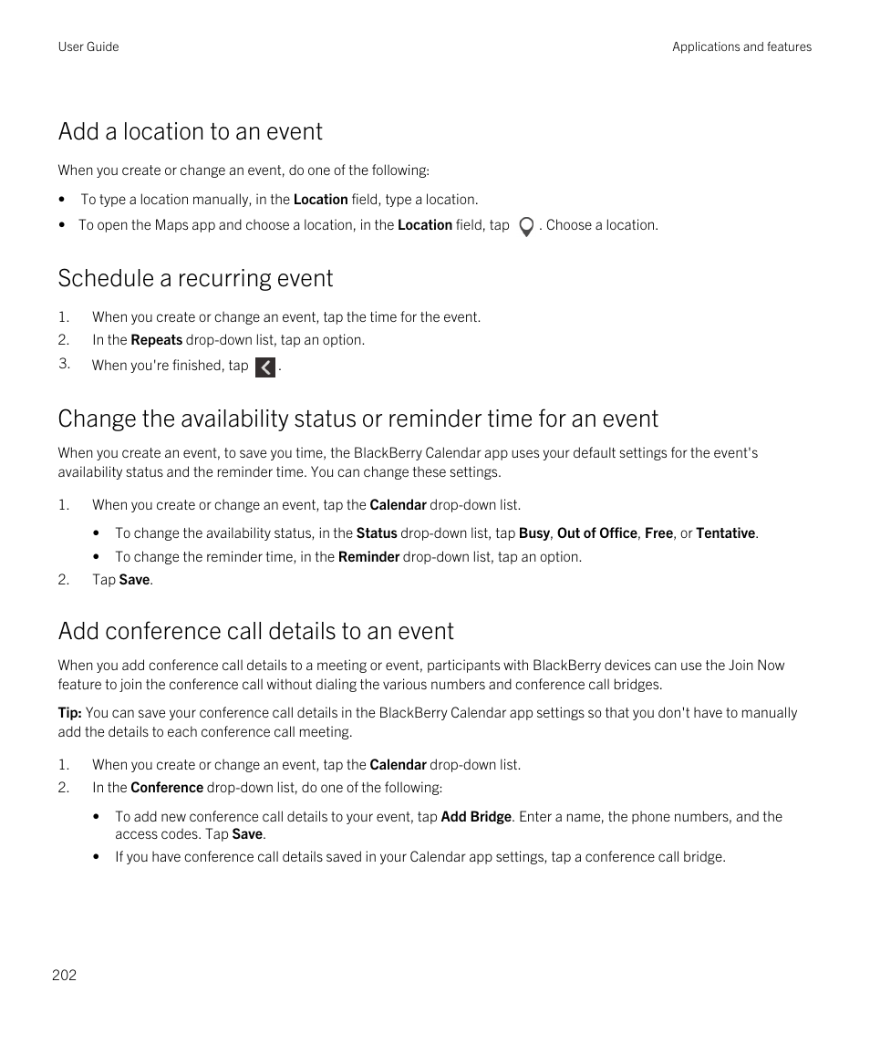 Add a location to an event, Schedule a recurring event, Add conference call details to an event | Blackberry Passport User Manual | Page 202 / 278