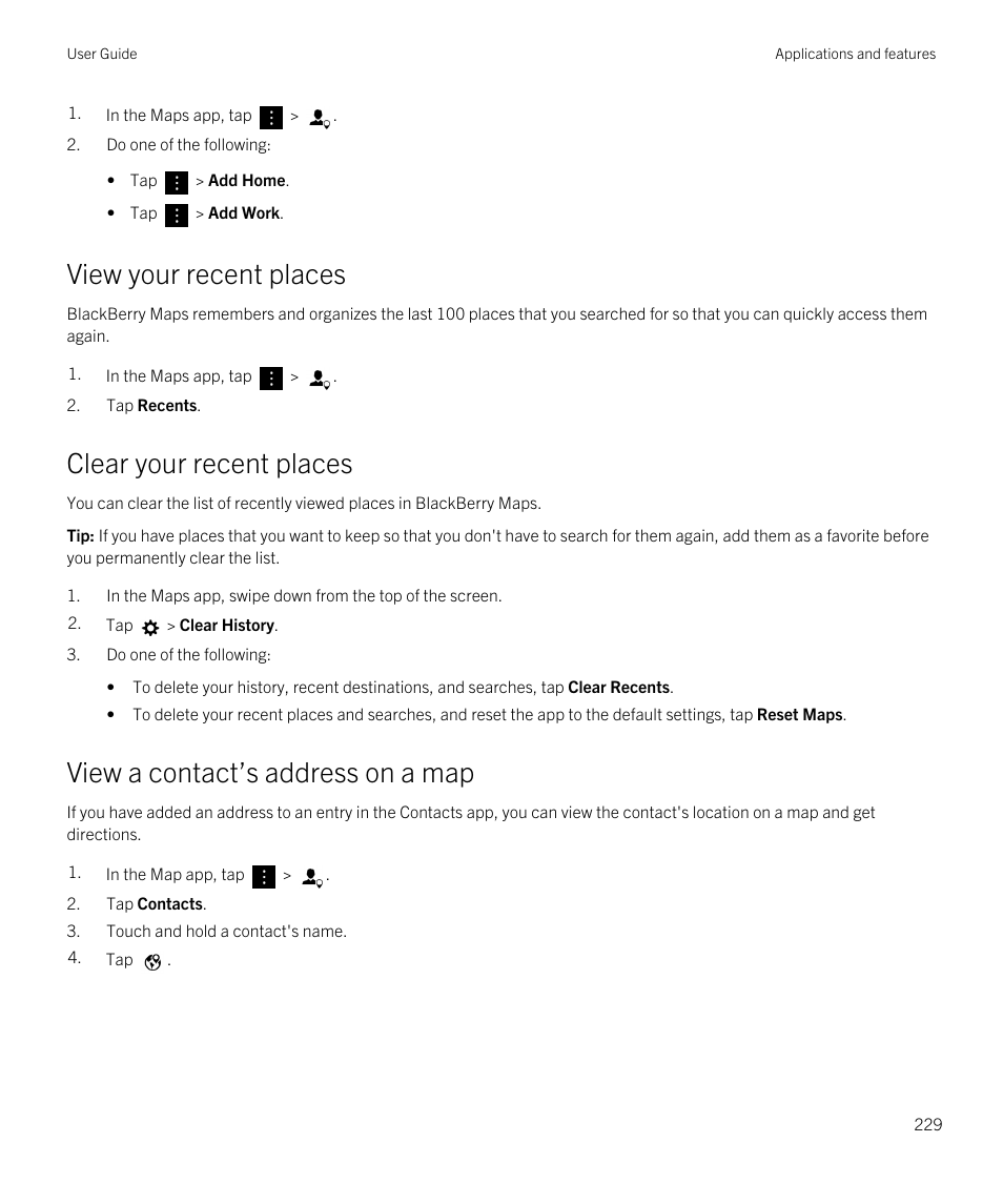 View your recent places, Clear your recent places, View a contact’s address on a map | Blackberry Passport User Manual | Page 229 / 278