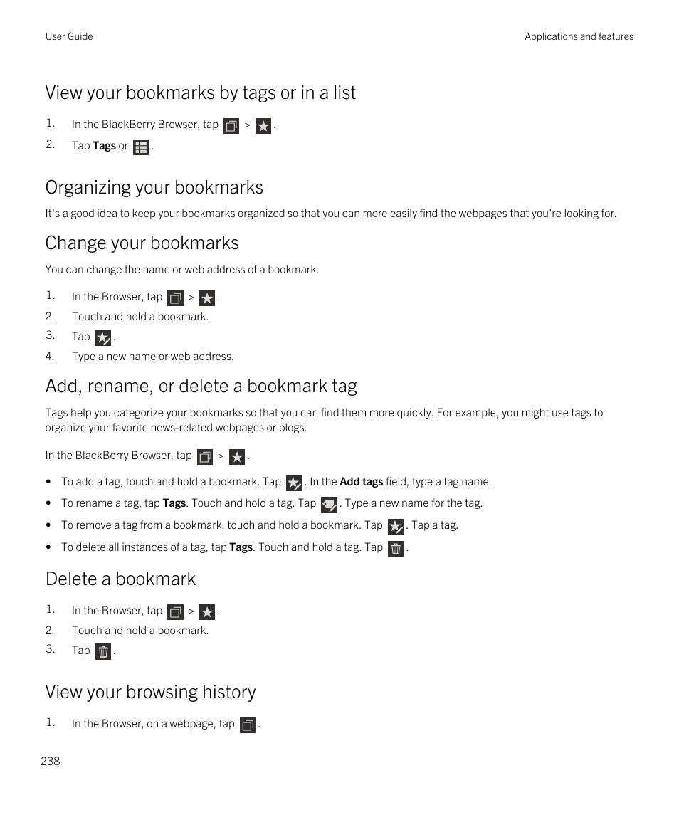 Organizing your bookmarks, View your browsing history, View your bookmarks by tags or in a list | Change your bookmarks, Add, rename, or delete a bookmark tag, Delete a bookmark | Blackberry Passport User Manual | Page 238 / 278