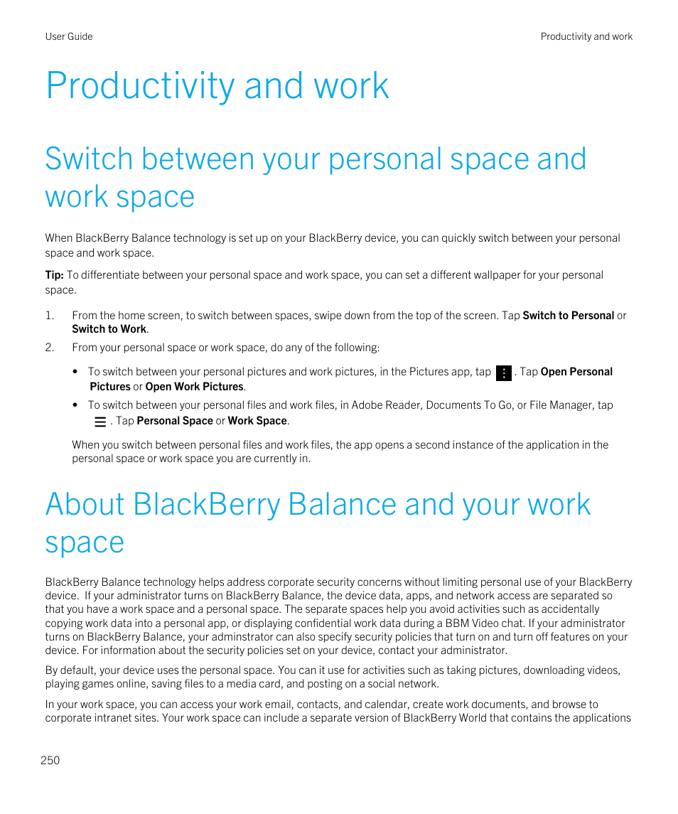 Productivity and work, Switch between your personal space and work space, About blackberry balance and your work space | Blackberry Passport User Manual | Page 250 / 278