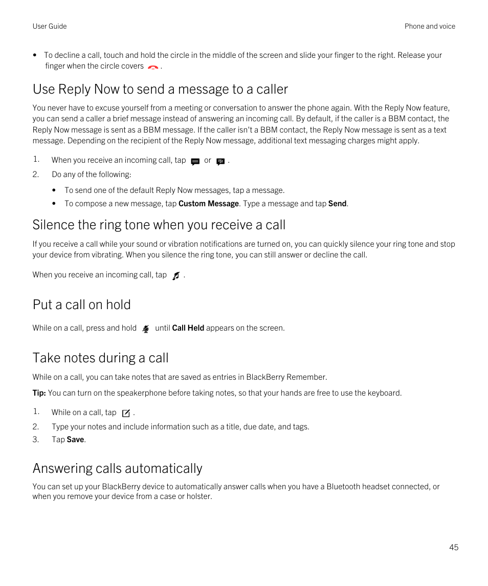 Put a call on hold, Take notes during a call, Answering calls automatically | Use reply now to send a message to a caller, Silence the ring tone when you receive a call | Blackberry Passport User Manual | Page 45 / 278