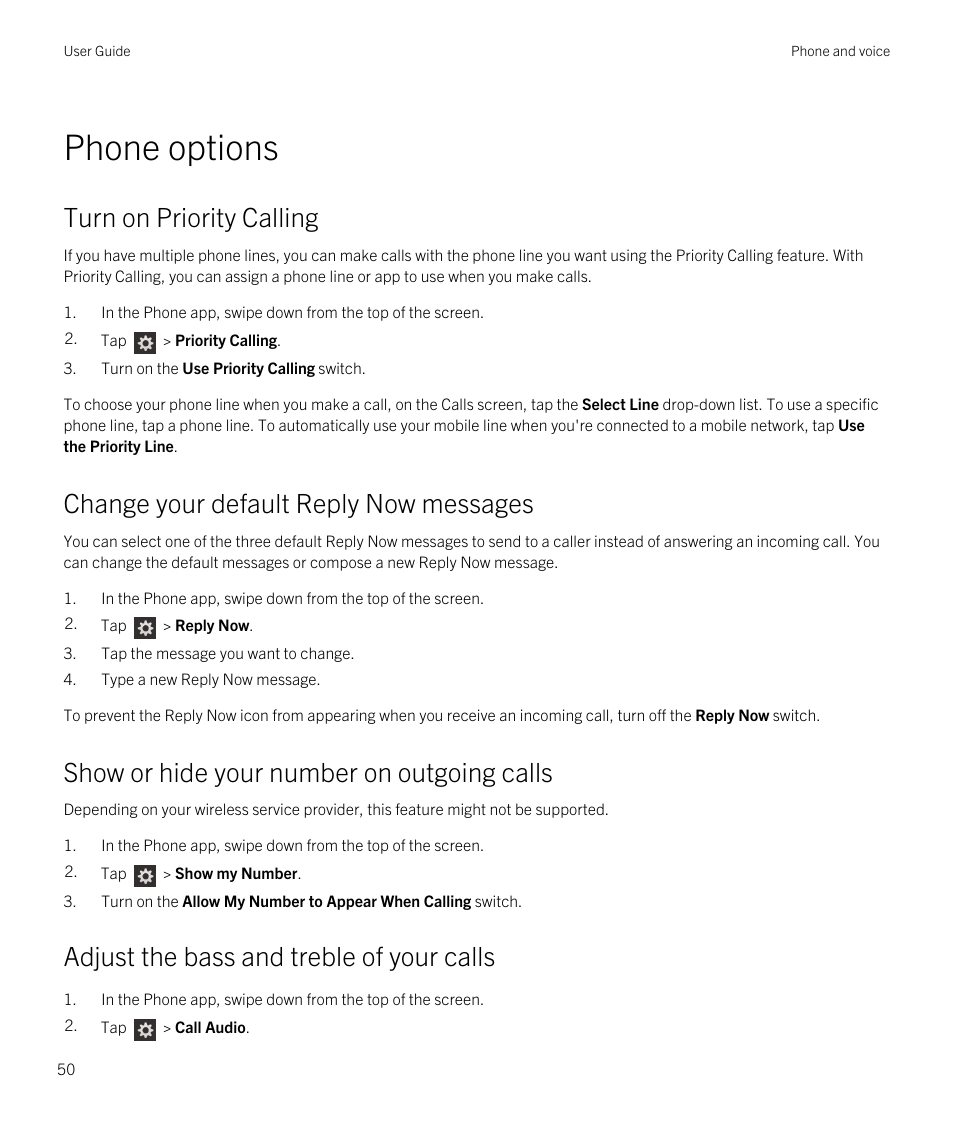 Phone options, Turn on priority calling, Change your default reply now messages | Show or hide your number on outgoing calls, Adjust the bass and treble of your calls | Blackberry Passport User Manual | Page 50 / 278