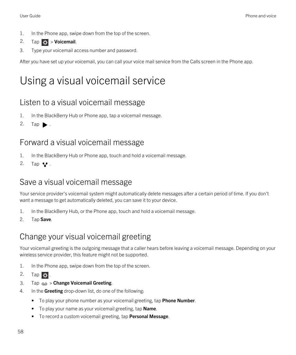 Using a visual voicemail service, Listen to a visual voicemail message, Forward a visual voicemail message | Save a visual voicemail message, Change your visual voicemail greeting | Blackberry Passport User Manual | Page 58 / 278