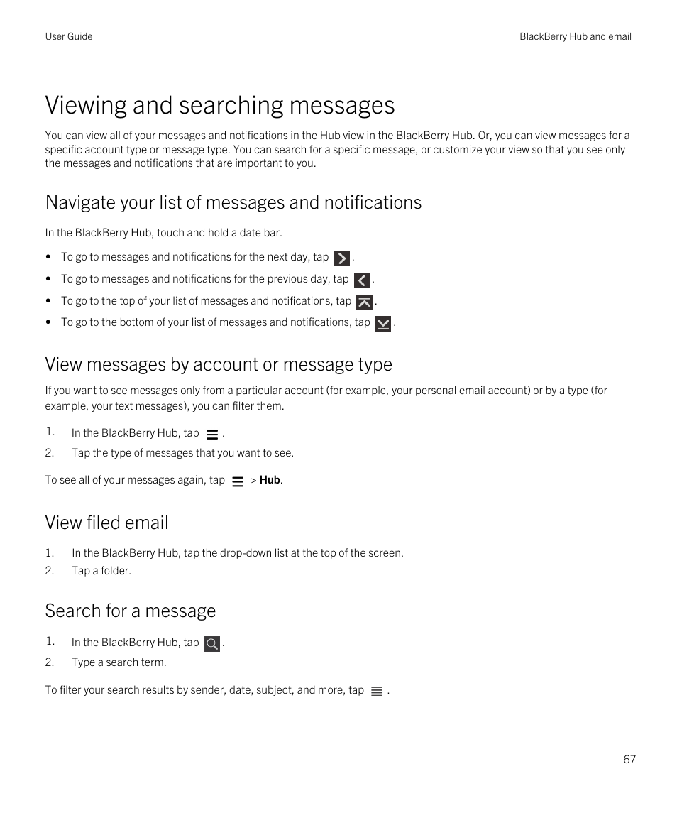 Viewing and searching messages, Navigate your list of messages and notifications, View messages by account or message type | View filed email, Search for a message | Blackberry Passport User Manual | Page 67 / 278