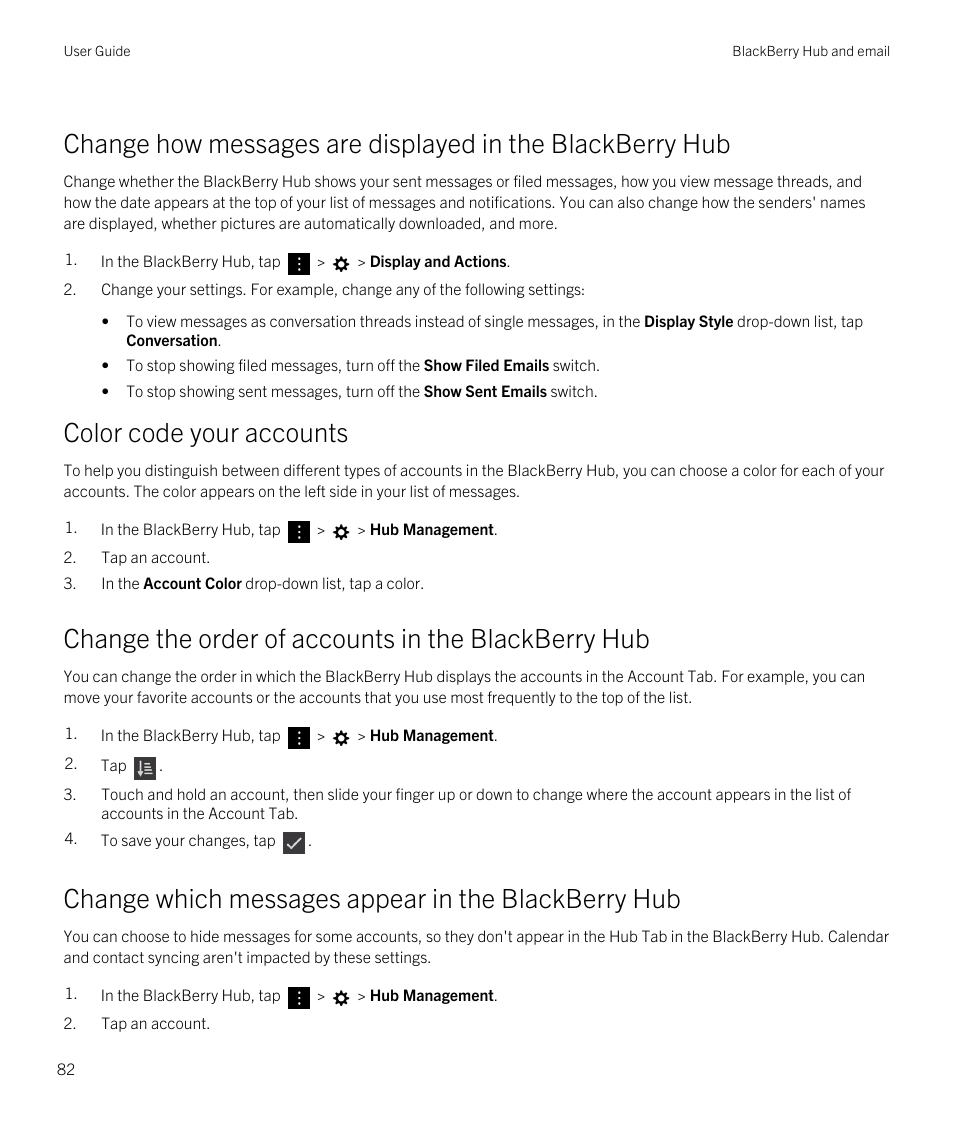 Change the order of accounts in the blackberry hub, Change which messages appear in the blackberry hub, Color code your accounts | Blackberry Passport User Manual | Page 82 / 278