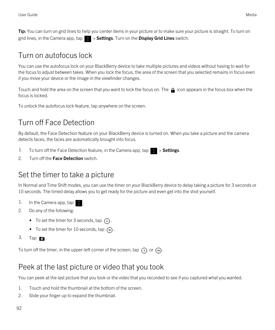 Turn on autofocus lock, Turn off face detection, Set the timer to take a picture | Peek at the last picture or video that you took | Blackberry Passport User Manual | Page 92 / 278