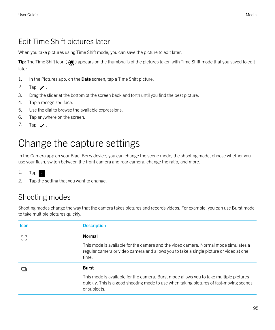 Edit time shift pictures later, Change the capture settings, Shooting modes | Blackberry Passport User Manual | Page 95 / 278