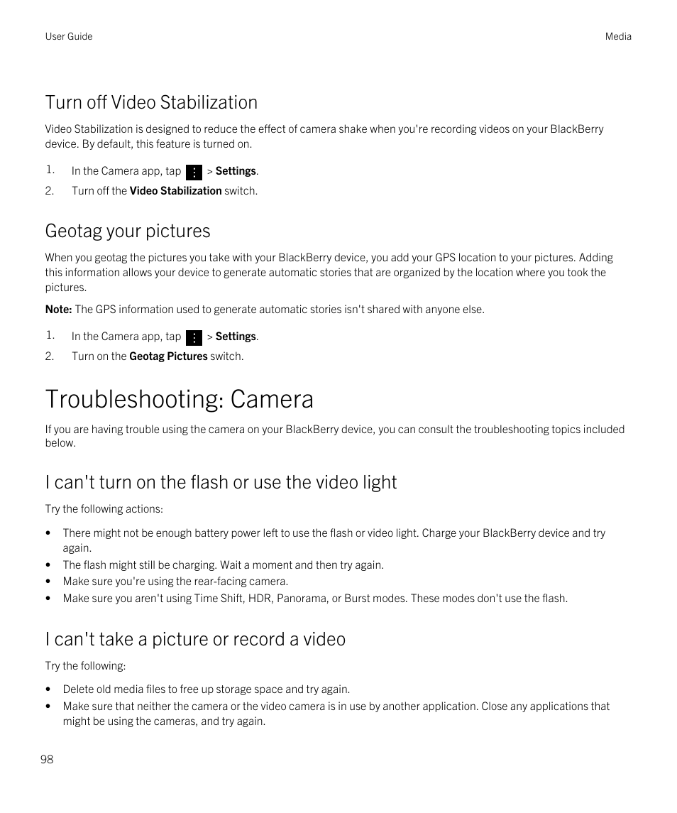 Turn off video stabilization, Geotag your pictures, Troubleshooting: camera | I can't turn on the flash or use the video light, I can't take a picture or record a video | Blackberry Passport User Manual | Page 98 / 278