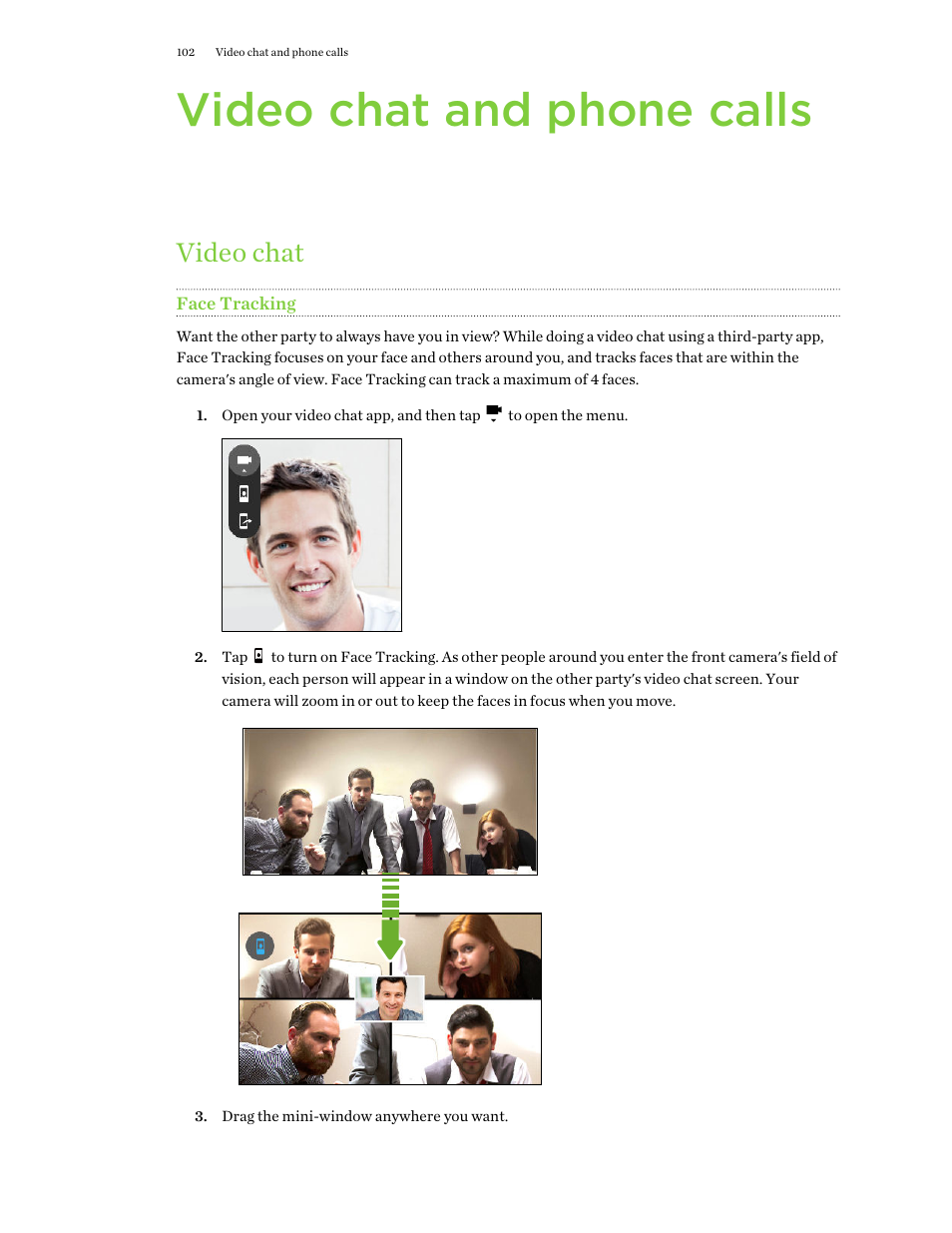 Video chat and phone calls, Video chat, Face tracking | Chatting with. see, Video chat and phone, Calls | HTC One M9 User Manual | Page 102 / 197