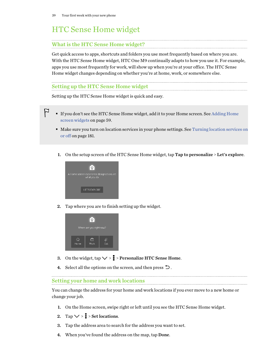 Htc sense home widget, What is the htc sense home widget, Setting up the htc sense home widget | Setting your home and work locations, What is the htc sense home, Widget, What is the htc sense, Home widget | HTC One M9 User Manual | Page 39 / 197