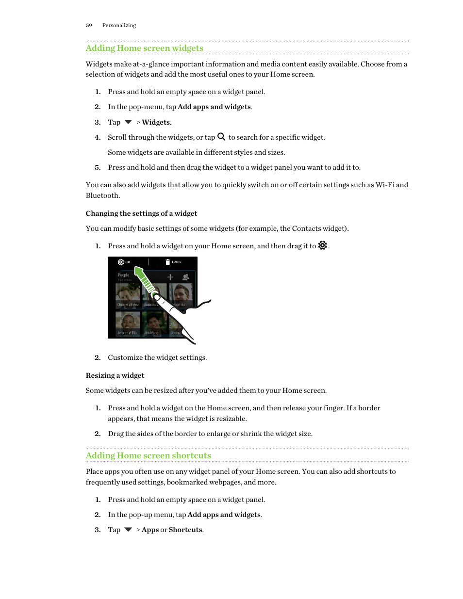 Adding home screen widgets, Changing the settings of a widget, Resizing a widget | Adding home screen shortcuts, Adding home, Screen widgets | HTC One M9 User Manual | Page 59 / 197