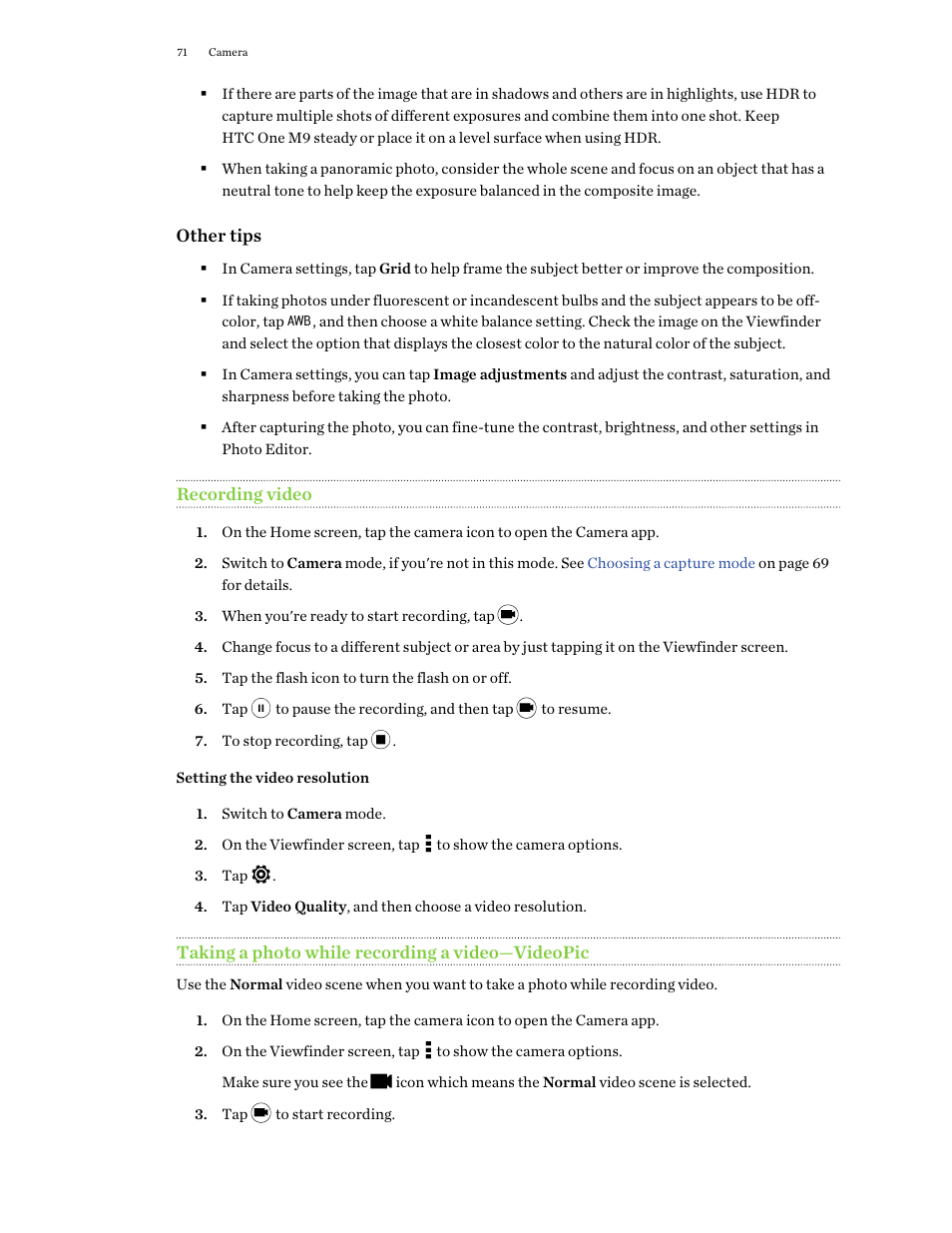 Recording video, Setting the video resolution, Taking a photo while recording a video—videopic | HTC One M9 User Manual | Page 71 / 197