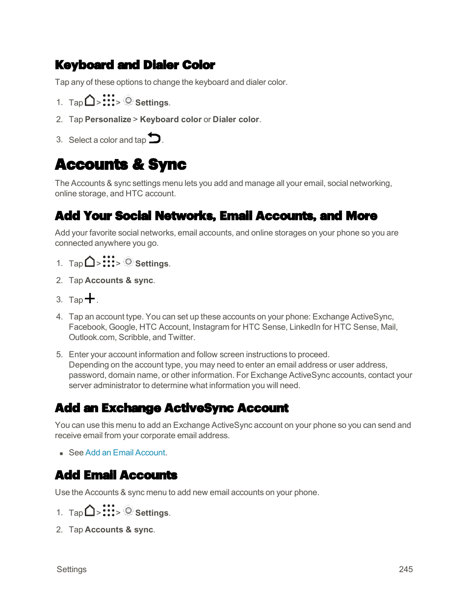 Keyboard and dialer color, Accounts & sync, Add your social networks, email accounts, and more | Add an exchange activesync account, Add email accounts | HTC One M9 User Manual | Page 258 / 304
