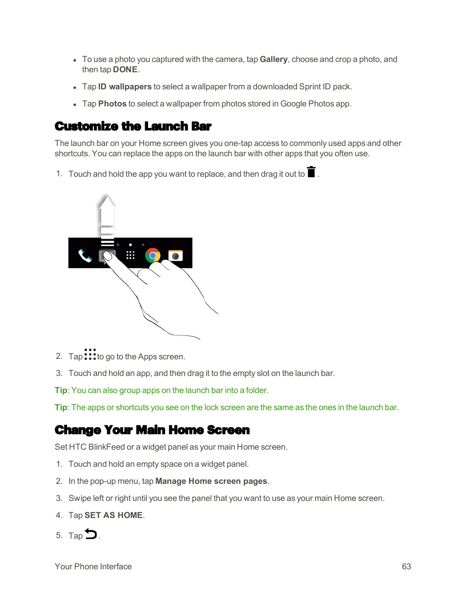 Customize the launch bar, Change your main home screen, Customize | The launch bar | HTC One M9 User Manual | Page 76 / 304