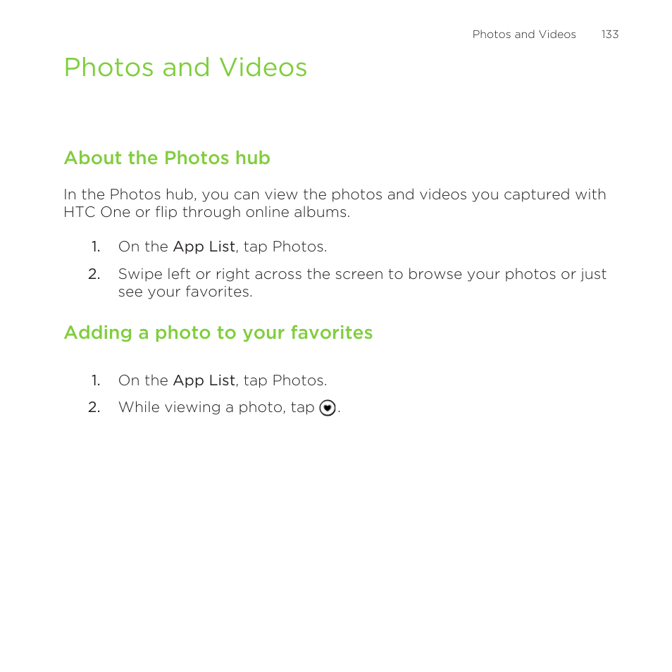 Photos and videos, About the photos hub, Adding a photo to your favorites | Duo effects editing in htc photo edit. see, 133 for more information | HTC One M8 for Windows User Manual | Page 133 / 204