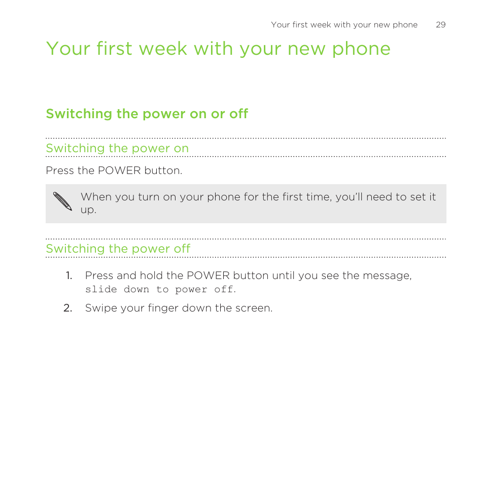 Your first week with your new phone, Switching the power on or off, Switching the power on | Switching the power off | HTC One M8 for Windows User Manual | Page 29 / 204