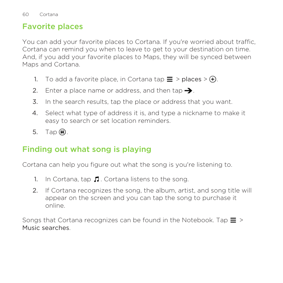 Favorite places, Finding out what song is playing | HTC One M8 for Windows User Manual | Page 60 / 204