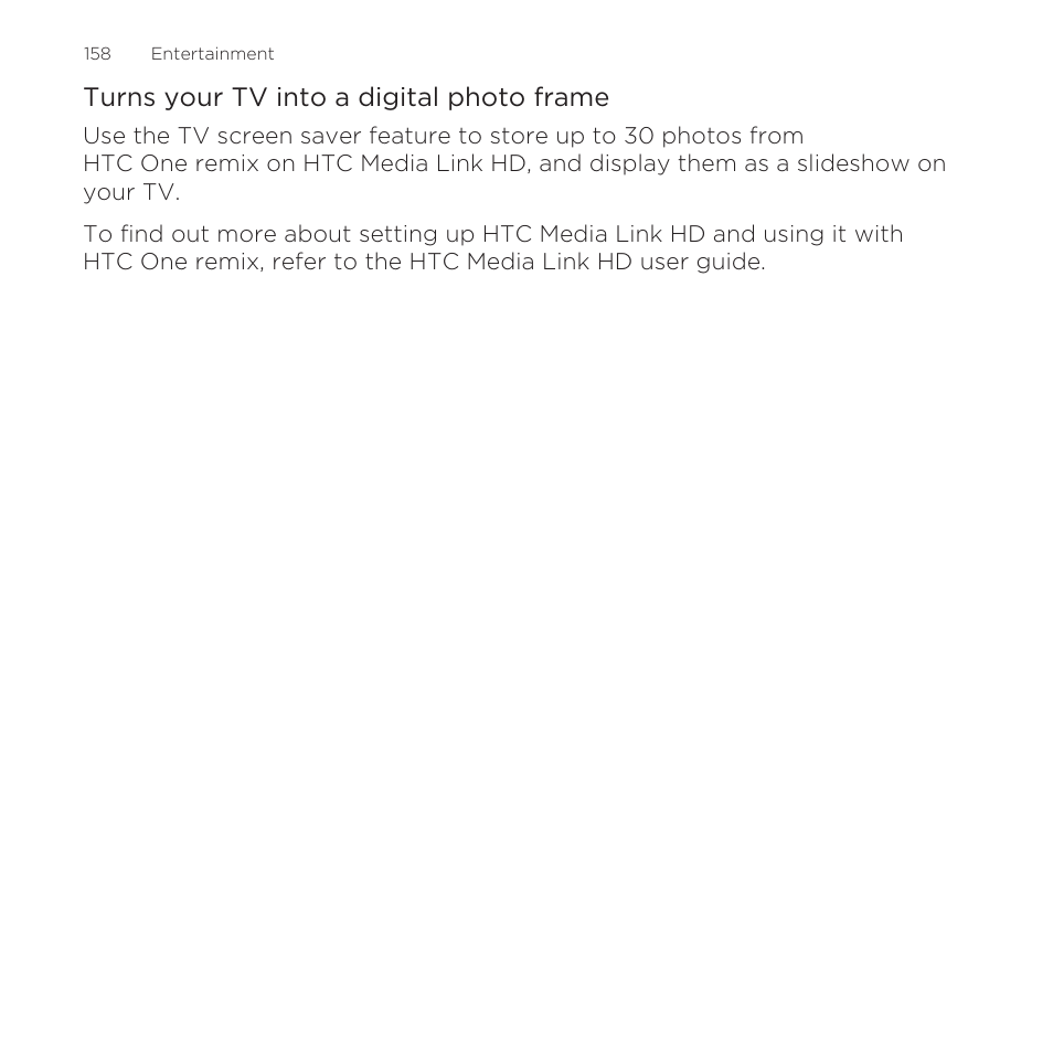 Turns your tv into a digital photo frame | HTC One Remix User Manual | Page 158 / 285