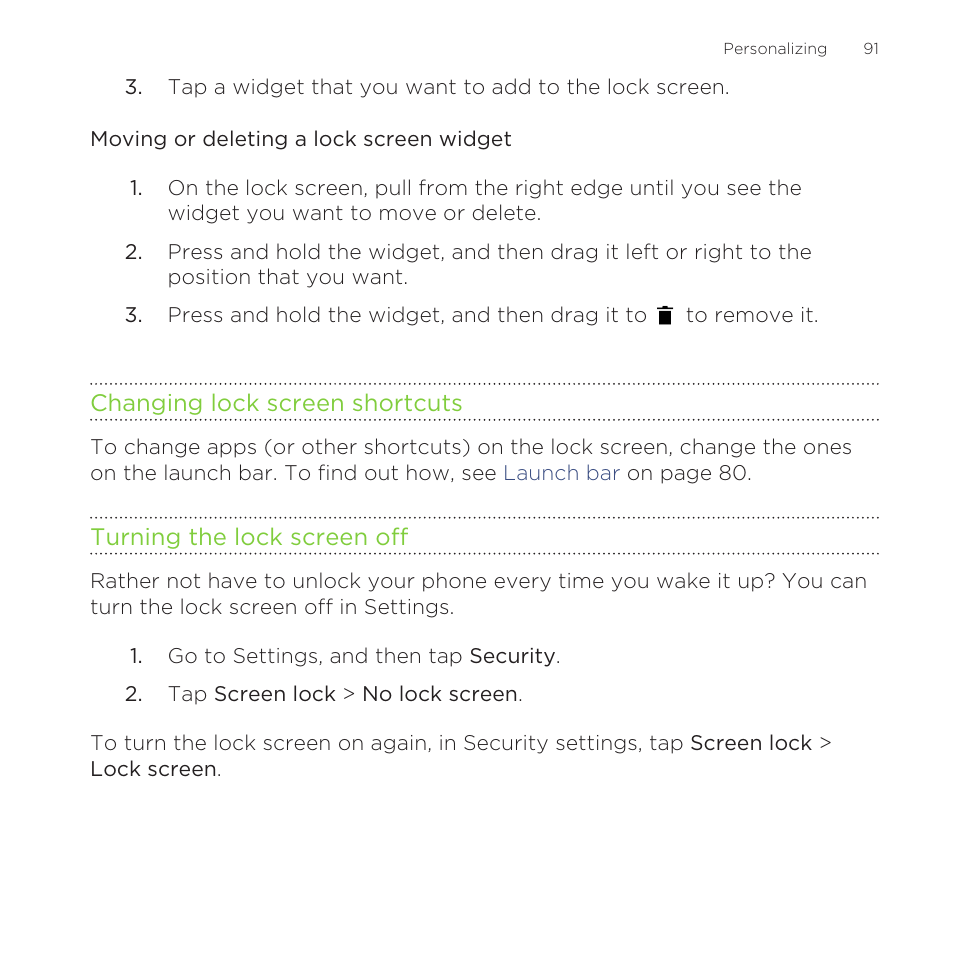 Moving or deleting a lock screen widget, Changing lock screen shortcuts, Turning the lock screen off | HTC One Remix User Manual | Page 91 / 285