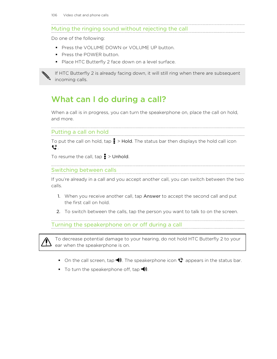 What can i do during a call, Putting a call on hold, Switching between calls | Turning the speakerphone on or off during a call | HTC Butterfly 2 User Manual | Page 106 / 216