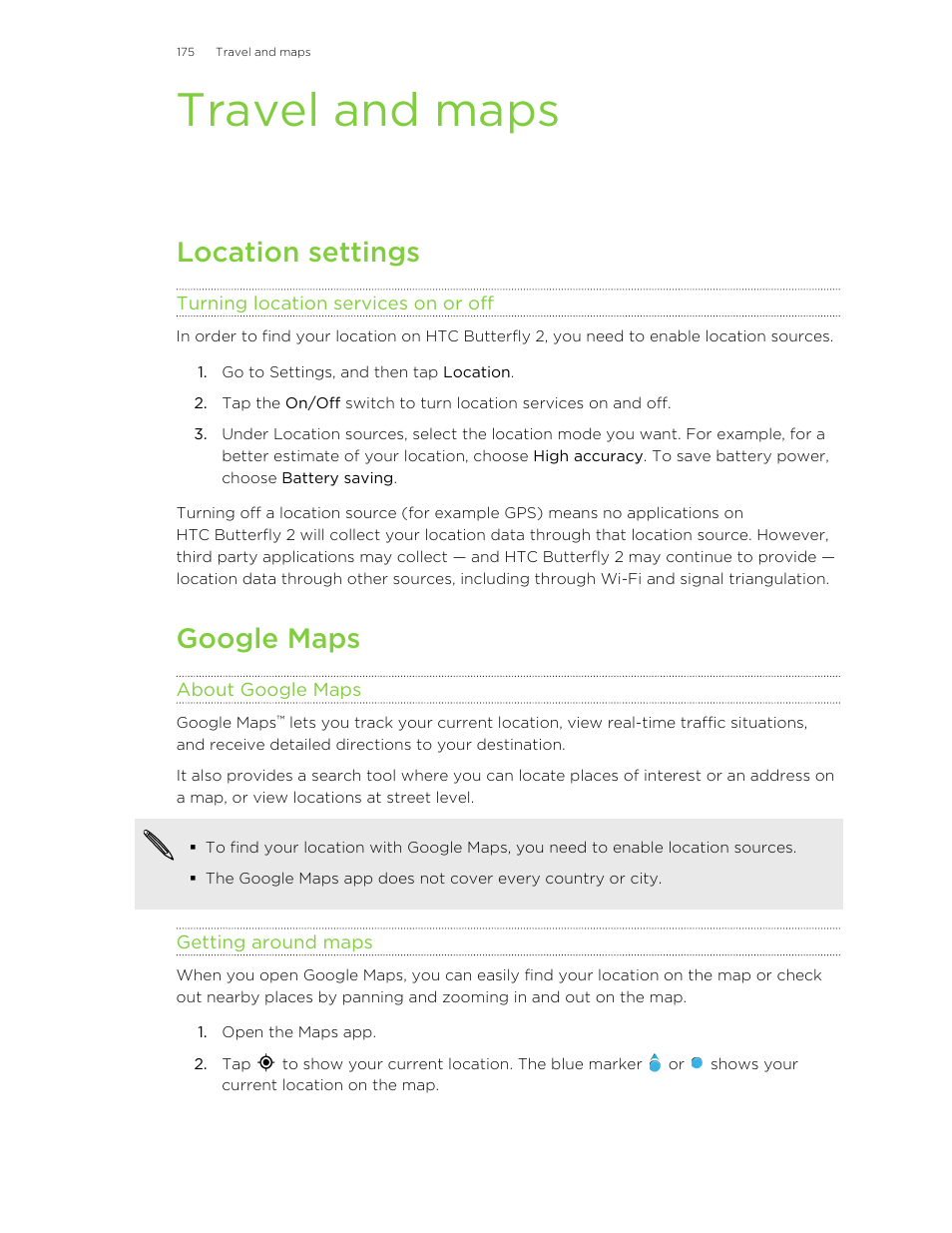 Travel and maps, Location settings, Turning location services on or off | Google maps, About google maps, Getting around maps, Navigation or location-based apps. see, More information on location services, see | HTC Butterfly 2 User Manual | Page 175 / 216