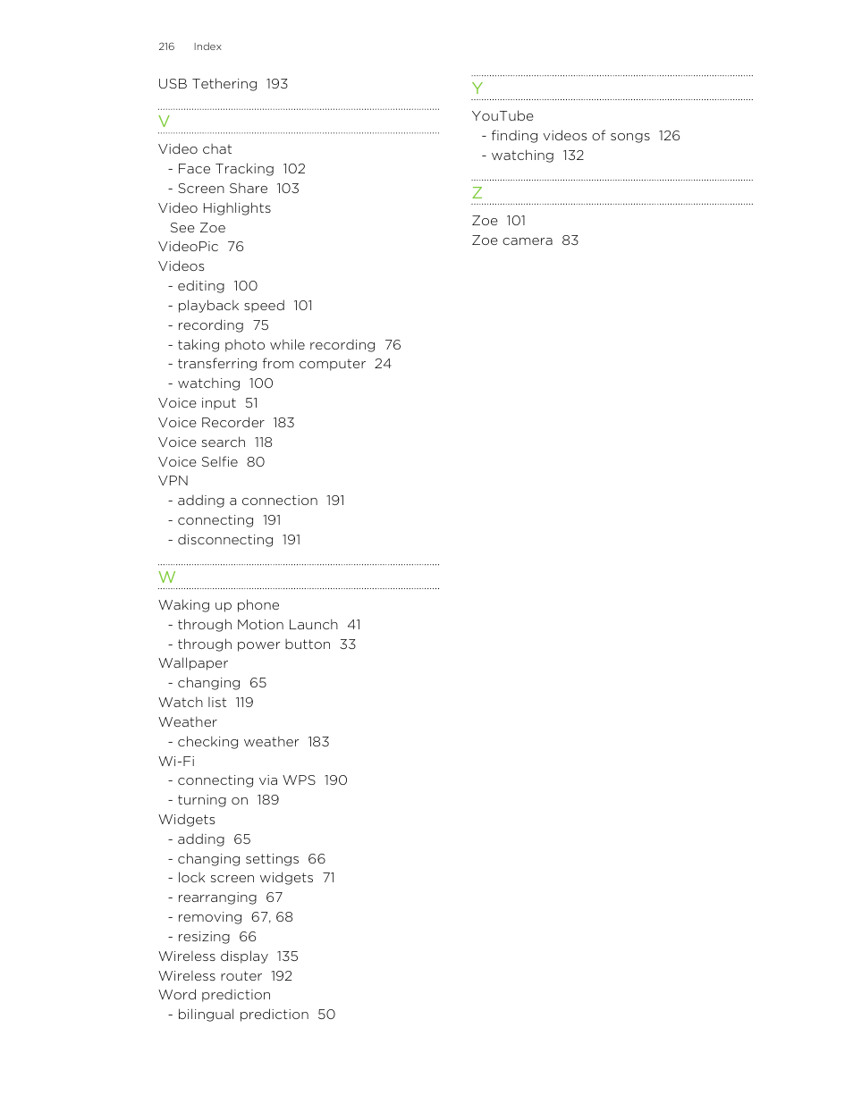 See zoe, See wireless router, See usb tethering | HTC Butterfly 2 User Manual | Page 216 / 216