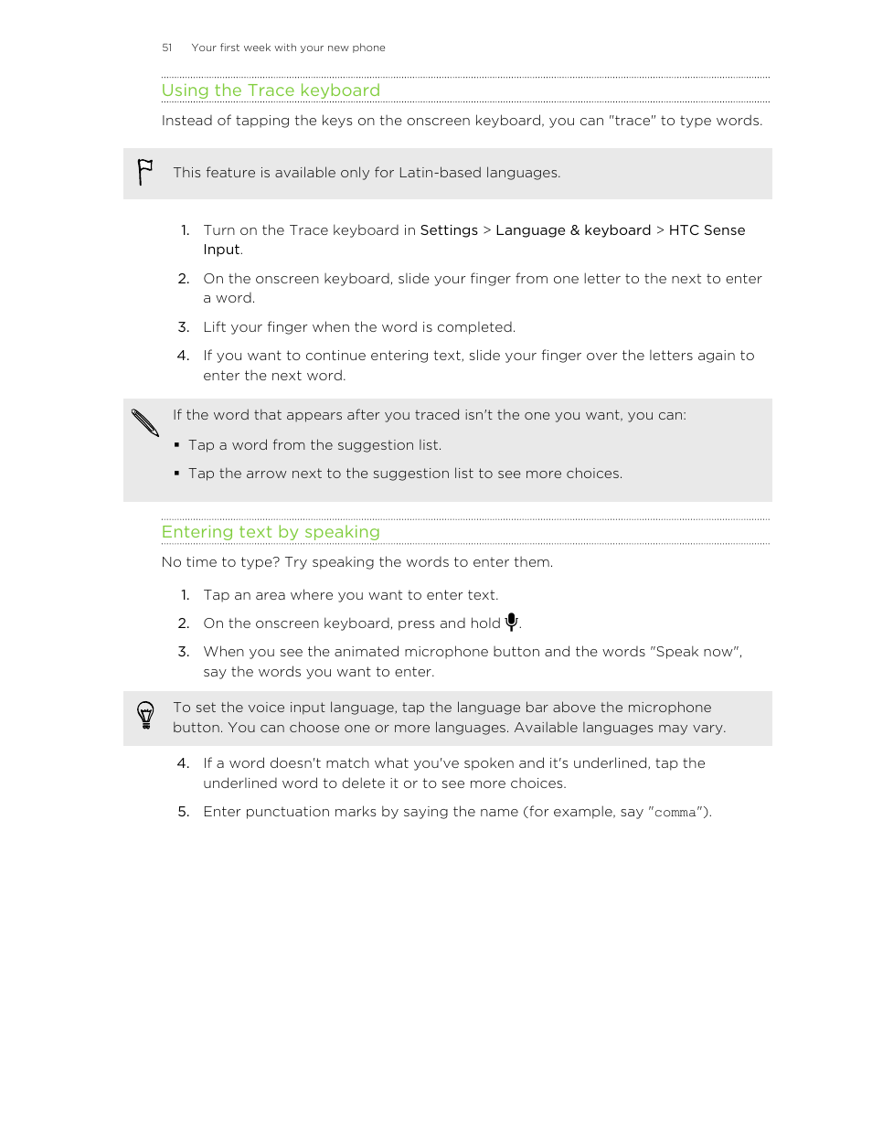 Using the trace keyboard, Entering text by speaking, You can type words by just speaking. see | From one letter to another. see | HTC Butterfly 2 User Manual | Page 51 / 216