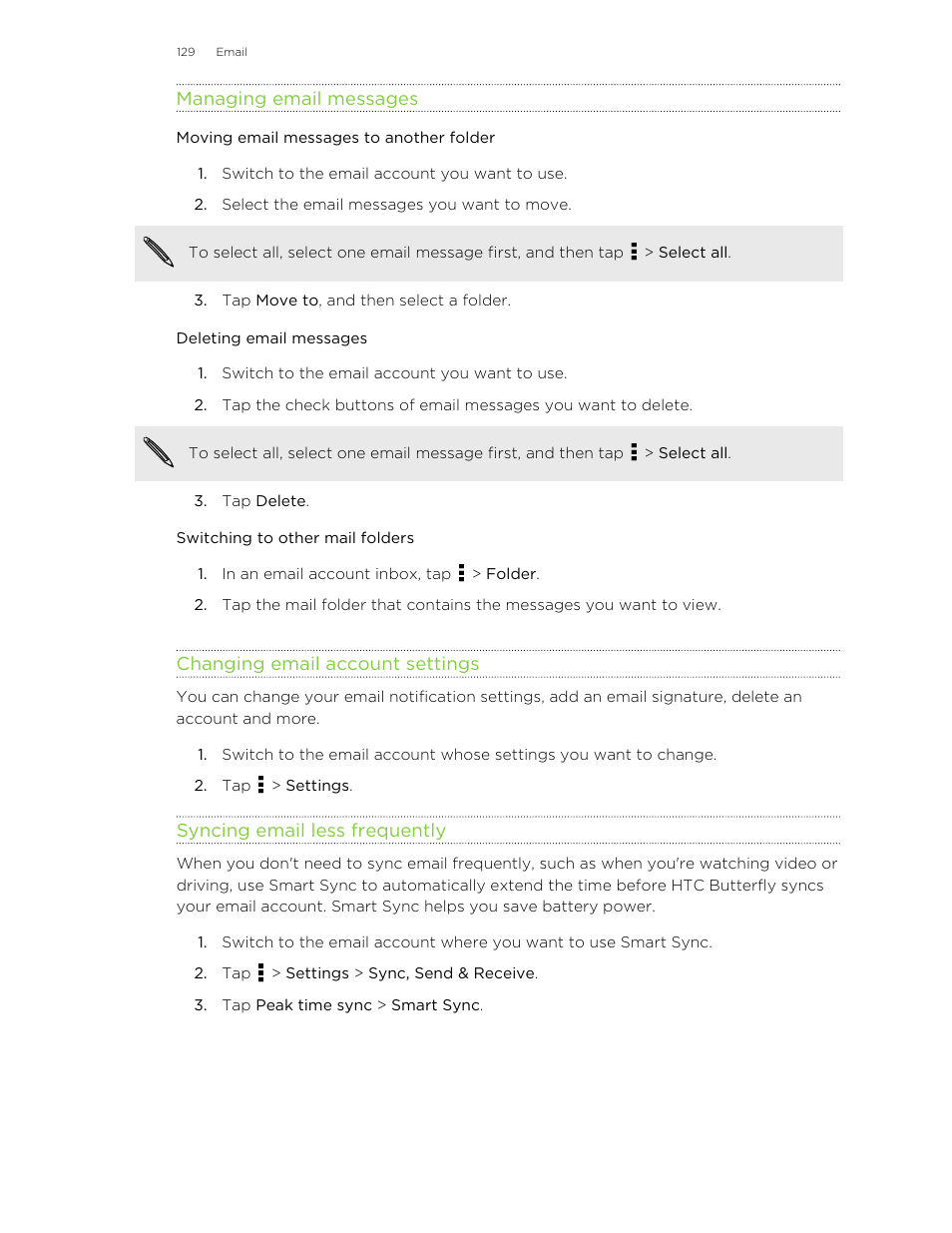 Managing email messages, Moving email messages to another folder, Deleting email messages | Switching to other mail folders, Changing email account settings, Syncing email less frequently | HTC Butterfly User Manual | Page 129 / 211