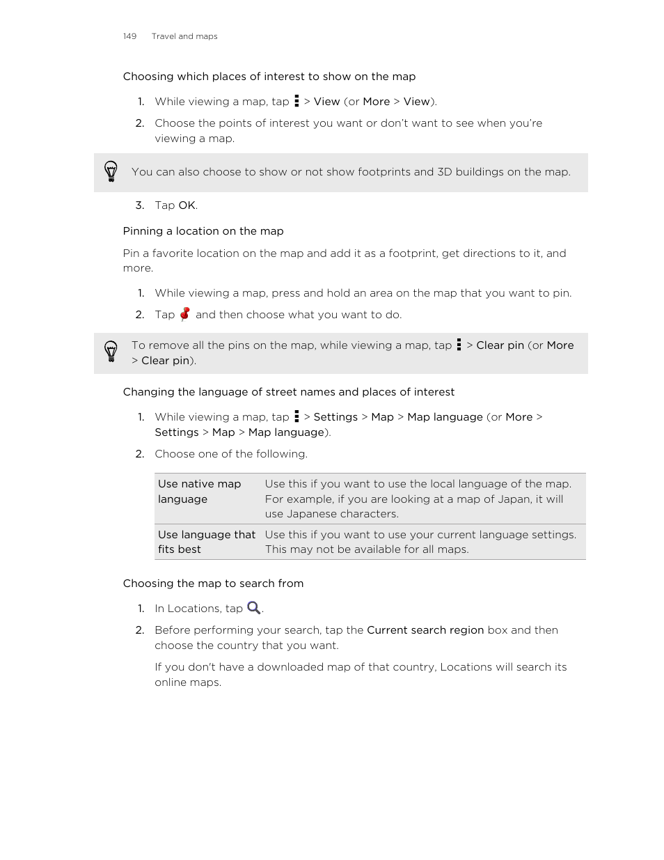 Pinning a location on the map, Choosing the map to search from | HTC Butterfly User Manual | Page 149 / 211