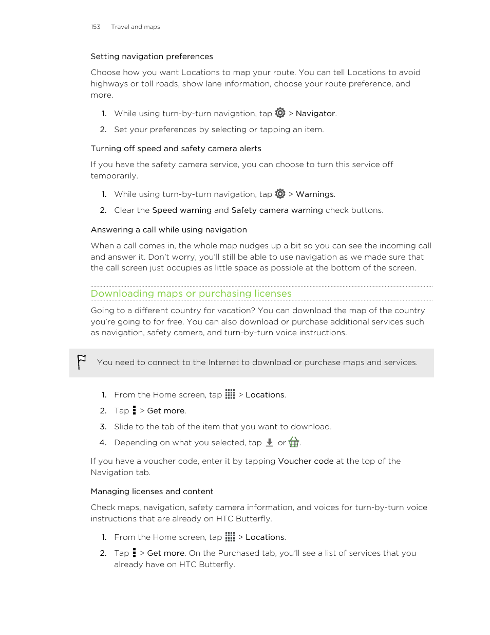 Setting navigation preferences, Turning off speed and safety camera alerts, Answering a call while using navigation | Downloading maps or purchasing licenses, Managing licenses and content | HTC Butterfly User Manual | Page 153 / 211