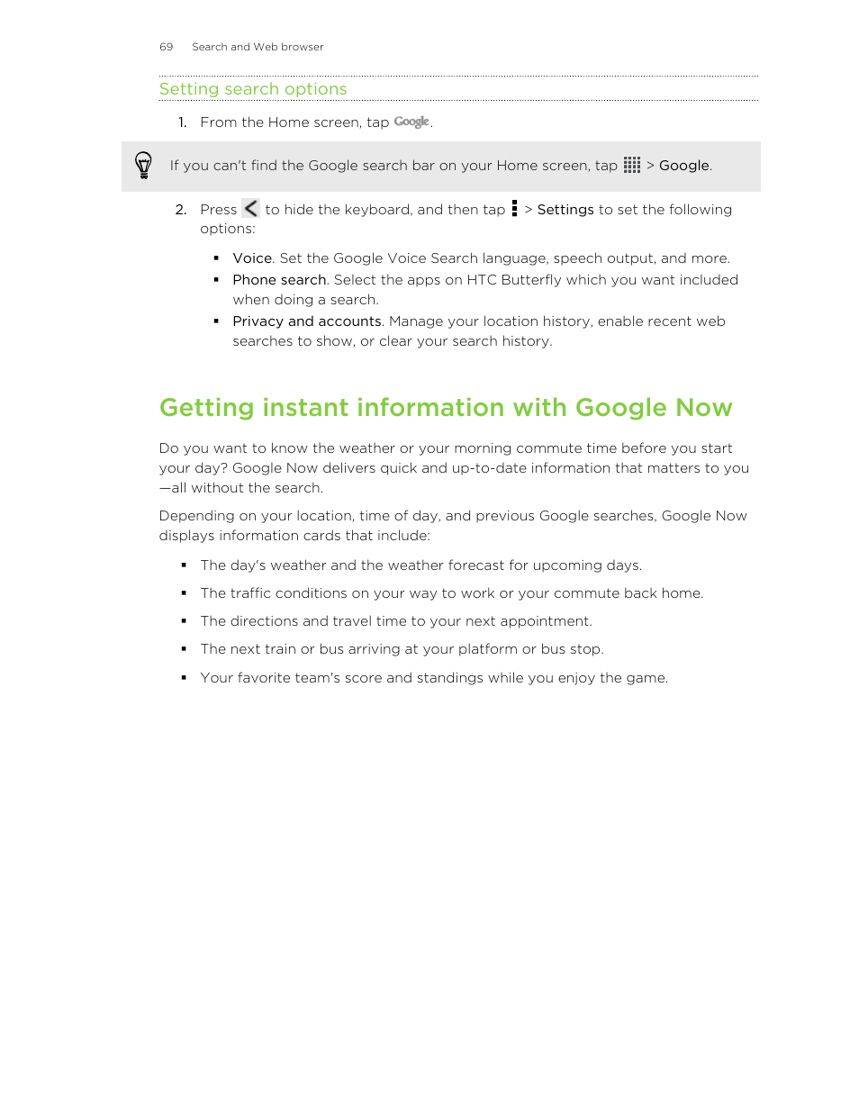Setting search options, Getting instant information with google now | HTC Butterfly User Manual | Page 69 / 211