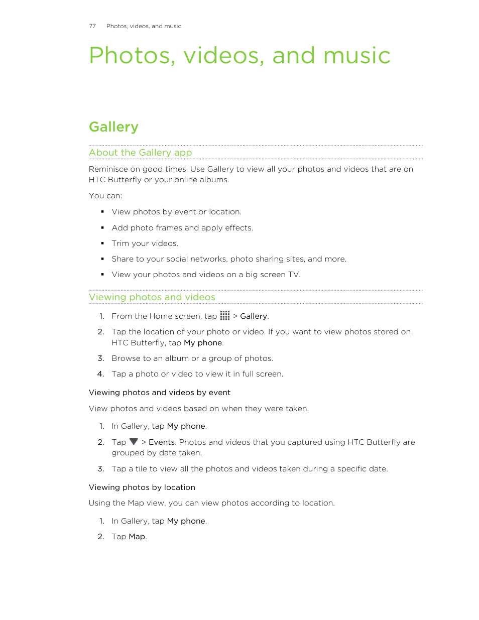 Photos, videos, and music, Gallery, About the gallery app | Viewing photos and videos, Viewing photos and videos by event, Viewing photos by location, Viewing photos, And videos | HTC Butterfly User Manual | Page 77 / 211