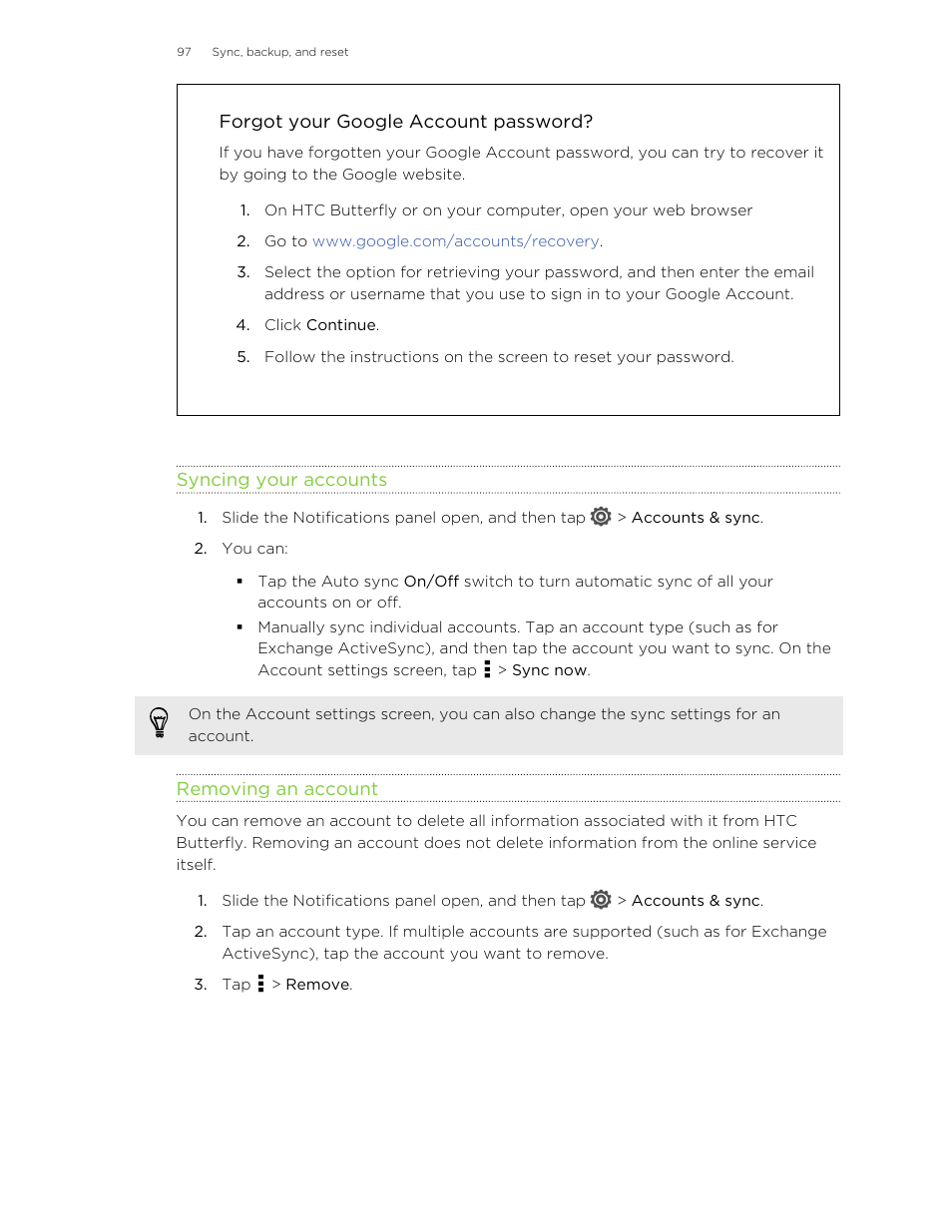 Forgot your google account password, Syncing your accounts, Removing an account | HTC Butterfly User Manual | Page 97 / 211